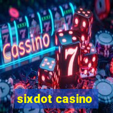 sixdot casino